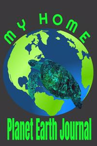 My Home Planet Earth Journal