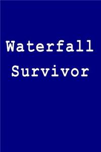 Waterfall Survivor