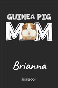 Guinea Pig Mom - Brianna - Notebook