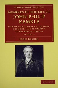 Memoirs of the Life of John Philip Kemble, Esq. 2 Volume Set