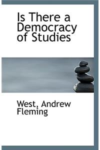 Is There a Democracy of Studies