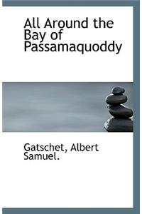 All Around the Bay of Passamaquoddy