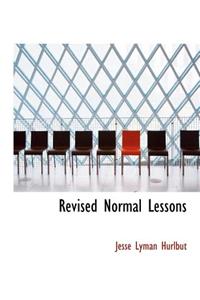 Revised Normal Lessons