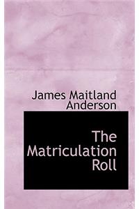 The Matriculation Roll