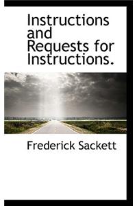 Instructions and Requests for Instructions.