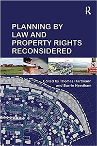 Planning by Law and Property Rights Reconsidered