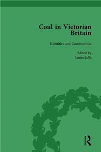 Coal in Victorian Britain, Part II, Volume 4