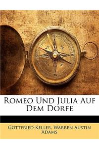Romeo Und Julia Auf Dem Dorfe