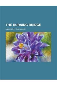 The Burning Bridge