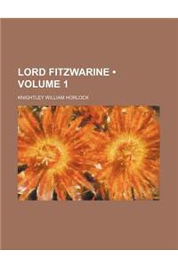 Lord Fitzwarine (Volume 1)