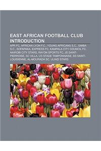 East African Football Club Introduction