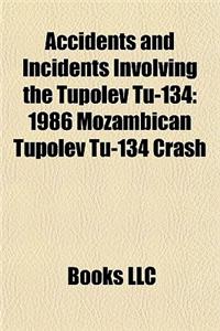 Accidents and Incidents Involving the Tupolev Tu-134