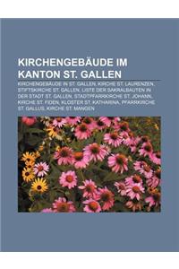 Kirchengebaude Im Kanton St. Gallen