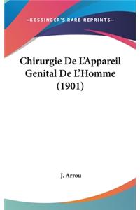 Chirurgie de L'Appareil Genital de L'Homme (1901)