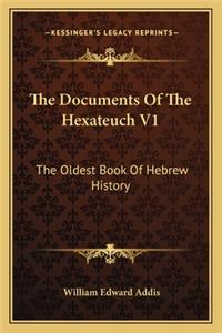 Documents Of The Hexateuch V1