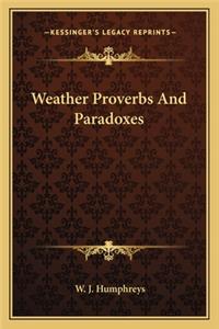 Weather Proverbs and Paradoxes