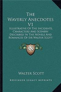 The Waverly Anecdotes V1