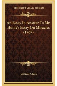 An Essay in Answer to Mr. Hume's Essay on Miracles (1767)