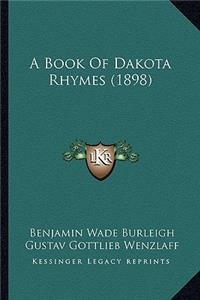 Book of Dakota Rhymes (1898)