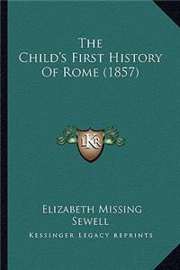 Child's First History Of Rome (1857)