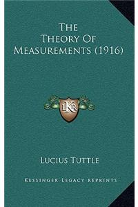 The Theory of Measurements (1916)