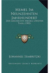 Memel Im Neunzehnten Jahrhundert