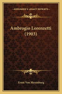Ambrogio Lorenzetti (1903)