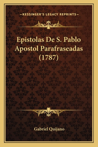 Epistolas De S. Pablo Apostol Parafraseadas (1787)