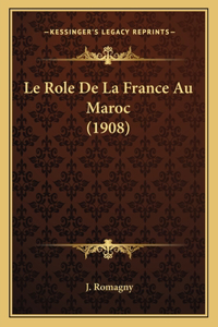 Role De La France Au Maroc (1908)