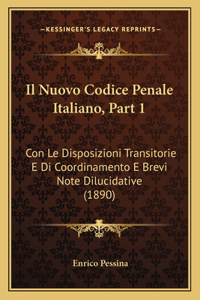 Il Nuovo Codice Penale Italiano, Part 1