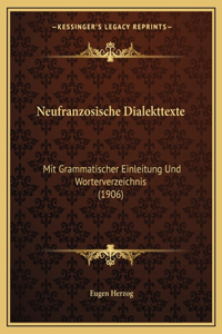 Neufranzosische Dialekttexte
