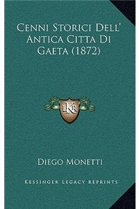 Cenni Storici Dell' Antica Citta Di Gaeta (1872)