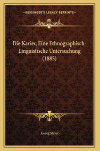 Die Karier, Eine Ethnographisch-Linguistische Untersuchung (1885)