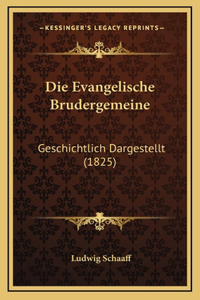 Die Evangelische Brudergemeine