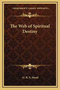 The Web of Spiritual Destiny
