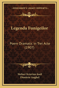 Legenda Funigeilor