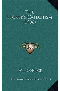 The Stoker's Catechism (1906)