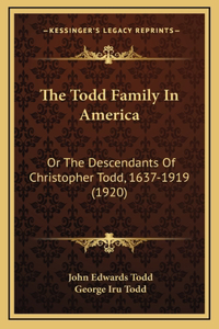Todd Family In America