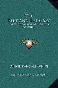 The Blue And The Gray