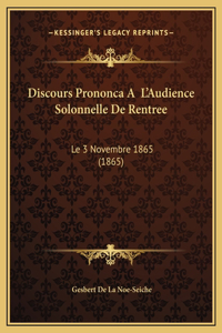 Discours Prononca A L'Audience Solonnelle De Rentree