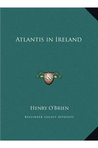 Atlantis in Ireland