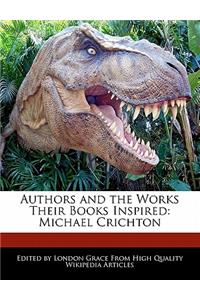 Authors and an Analysis of the Works Their Books Inspired