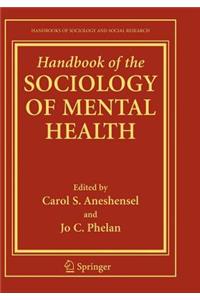 Handbook of the Sociology of Mental Health