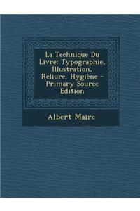 La Technique Du Livre
