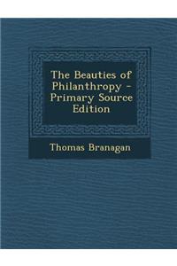 The Beauties of Philanthropy