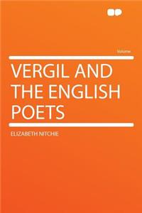 Vergil and the English Poets