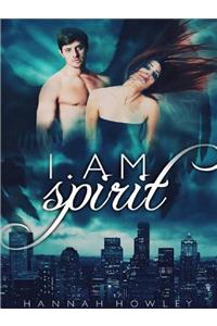 I Am Spirit (Elementals Series)