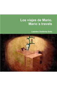 viajes de Mario. Mario´s travels