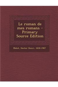 Le roman de mes romans