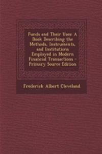 Funds and Their Uses